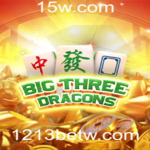 Explorando o Universo do jogo BigThreeDragons com 1213bet